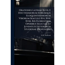 (英文圖書)Orationes Latinae Xlvii E Doctissimorum Eorumque Eloquentissimorum Virorum Seac... 平裝版, Nabu Press, 英文
