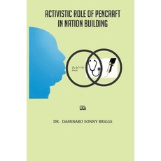 (영문도서) Activistic Role of Pencraft in Nation Building Paperback, Independently Published, English, 9798326711014