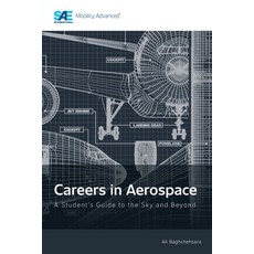 (英文圖書)Careers in Aerospace: A Student's Guide to the Sky and Beyond 平裝版, SAE International, 英文
