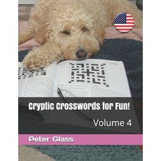 Cryptic Crosswords for Fun Volume 4! Paperback, Independently Published, English, 9798685799227