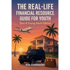 (영문도서)The Real Life Financial Resource Guide For Youth: Teen & Young Adult Edition Paperback, Bowker Publishing, English, 9798218848927