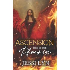 (영문도서) Ascension: Rise of the Phoenix Paperback, Independently Published, English, 9798867668884