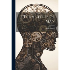 (영문도서) The Abilities Of Man Paperback, Legare Street Press, English, 9781022889347