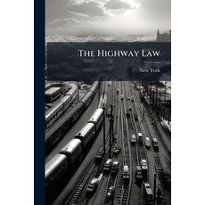 (영문도서)The Highway Law Paperback, Nabu Press, English, 9781141251759