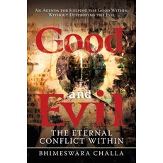 (영문도서) Good and Evil: The Eternal Conflict Within Paperback, iUniverse, English, 9781663226266