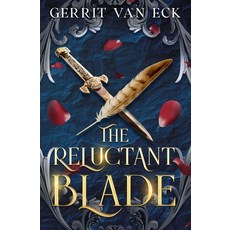 (영문도서)The Reluctant Blade Paperback, Gerrit Van Eck, English, 9781069552402