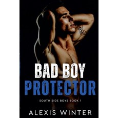 (영문도서)Bad Boy Protector Paperback, Alexis Winter, English, 9798231014439