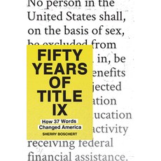 (영문도서)Fifty Years of Title IX: How 37 Words Changed America Paperback, New Press, English, 9798893850314