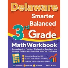 (영문도서)Delaware Smarter Balanced 3rd Grade Math Workbook: Comprehensive Practice Chall... Paperback, Effortless Math Education, English, 9798896478294