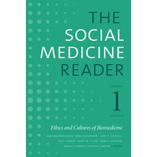 (영문도서) The Social Medicine Reader Volume I Third Edition: Ethics and Cultures of Biomedicine Paperback, Duke University Press, English, 9781478002819
