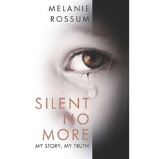 Silent No More Paperback, Independently Published, English, 9798727894729