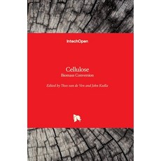 (영문도서) Cellulose: Biomass Conversion Hardcover, Intechopen, English, 9789535111726