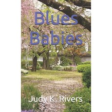(영문도서)Blues Babies Paperback, Independently Published, English, 9798266848221