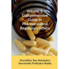 (영문도서) Volume 1: Comprehensive Guide to Pharmaceutical Regulatory Affairs: Principles... Paperback, Notion Press, English, 9798895199244