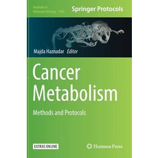 (영문도서) Cancer Metabolism: Methods and Protocols Hardcover, Humana, English, 9781493990269