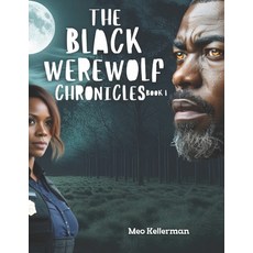 (英文圖書)The Black Werewolf Chronicles Book 1 平裝版, Independently Published, 英文