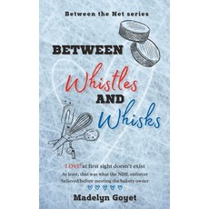 (영문도서)Between Whistles and Whisks Paperback, Independently Published, English, 9798262002160