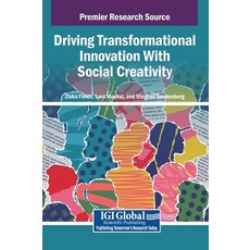 (英文圖書)Driving Transformational Innovation With Social Creativity 精裝版, Igi Global Scientific Publi..., 英文