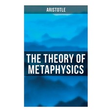 (영문도서) Aristotle: The Theory of Metaphysics Paperback, OK Publishing, English, 9788027273096