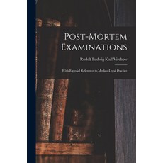 (영문도서) Post-Mortem Examinations: With Especial Reference to Medico-Legal Practice Paperback, Legare Street Press, English, 9781017589122