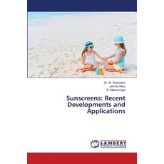(영문도서) Sunscreens: Recent Developments and Applications Paperback, LAP Lambert Academic Publis..., English, 9786208065669