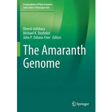 (영문도서) The Amaranth Genome Paperback, Springer, English, 9783030723675