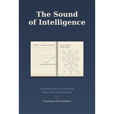 (영문도서)The Sound of Intelligence Paperback, Independently Published, English, 9798188902117