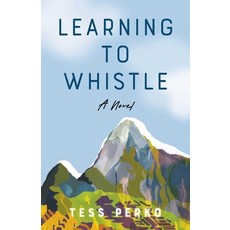 (영문도서)Learning to Whistle Paperback, She Writes Press, English, 9798896361169