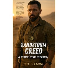 (영문도서)Sandstorm Creed: A Chris Cox Mission Paperback, Independently Published, English, 9798274208109
