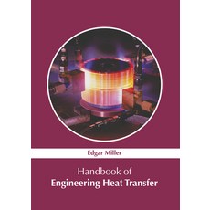 (영문도서) Handbook of Engineering Heat Transfer Hardcover, NY Research Press, English, 9781647253868