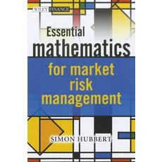 Essential Mathematics for Market Risk Management, John Wiley & Sons Inc