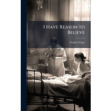 (영문도서)I Have Reason to Believe Hardcover, Hutson Street Press, English, 9781025216591