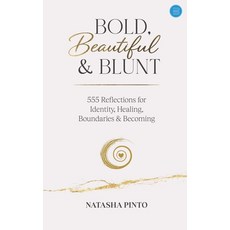 (英文圖書)Bold Beautiful and Blunt - 555 Reflections for Identity Healing Boundaries &... 平裝版, Bluerose Publishers, 英文