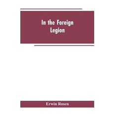(英文圖書)In the Foreign Legion 平裝版, Alpha Edition, 英文, 平裝本
