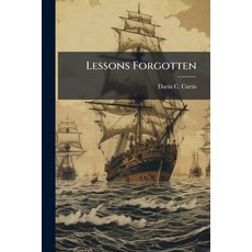 (영문도서)Lessons Forgotten Paperback, Hutson Street Press, English, 9781025135731