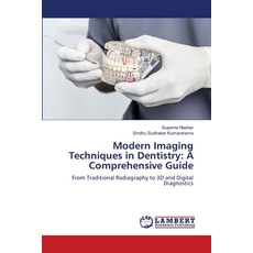 (영문도서)Modern Imaging Techniques in Dentistry: A Comprehensive Guide Paperback, LAP Lambert Academic Publis..., English, 9786208455118