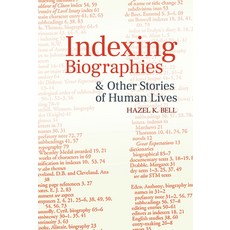 (영문도서) Indexing Biographies and Other Stories of Human Lives Paperback, Liverpool University Press, English, 9781789621624
