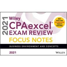 Wiley Cpaexcel Exam Review 2021 Focus Notes: Business Environment and Concepts Paperback