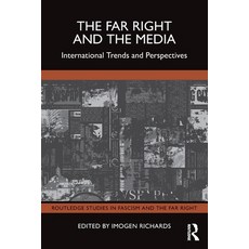 (영문도서)The Far Right and the Media: International Trends and Perspectives Paperback, Routledge, English, 9781032706467
