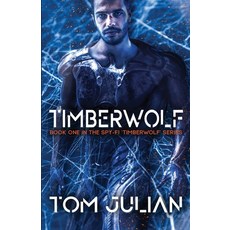 (영문도서) Timberwolf: Book One in the Spy-fi 'Timberwolf' Series Paperback, Wildblue Press, English, 9781960332301