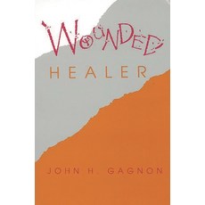 (영문도서) Wounded Healer Paperback, Bloomsbury Publishing PLC, English, 9781567500639