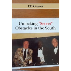 (영문도서) Unlocking Secret Obstacles in the South Paperback, Balboa Press, English, 9781982273026