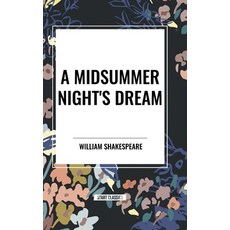 (영문도서) A Midsummer Night's Dream Hardcover, Start Classics, English, 9798880900442