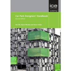 (영문도서) Car Park Designers' Handbook Hardcover, ICE Publishing, English, 9780727758149