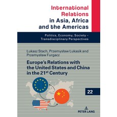 (英文圖書)Europe's Relations with the United States and China in the 21st Century 精裝版, Peter Lang Gmbh, Internatio..., 英文