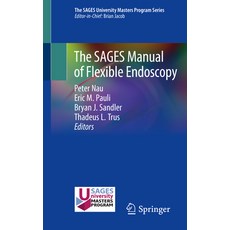(영문도서) The Sages Manual of Flexible Endoscopy Paperback, Springer, English, 9783030235895