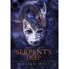 (영문도서) The Serpent's Deep Hardcover, Grim House Publishing, English, 9781951140212