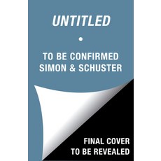 (영문도서) Untitled Nonfiction Jk Hardcover, Simon & Schuster, English, 9781668051351