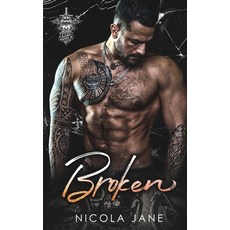 (영문도서) Broken: Kings Reapers MC Trilogy Paperback, Independently Published, English, 9798864943199