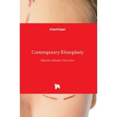 (영문도서) Contemporary Rhinoplasty Hardcover, Intechopen, English, 9781839680274